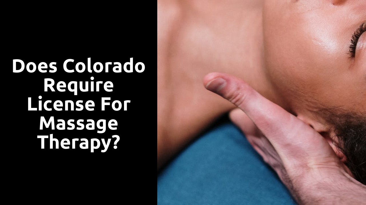 Does Colorado require license for massage therapy?