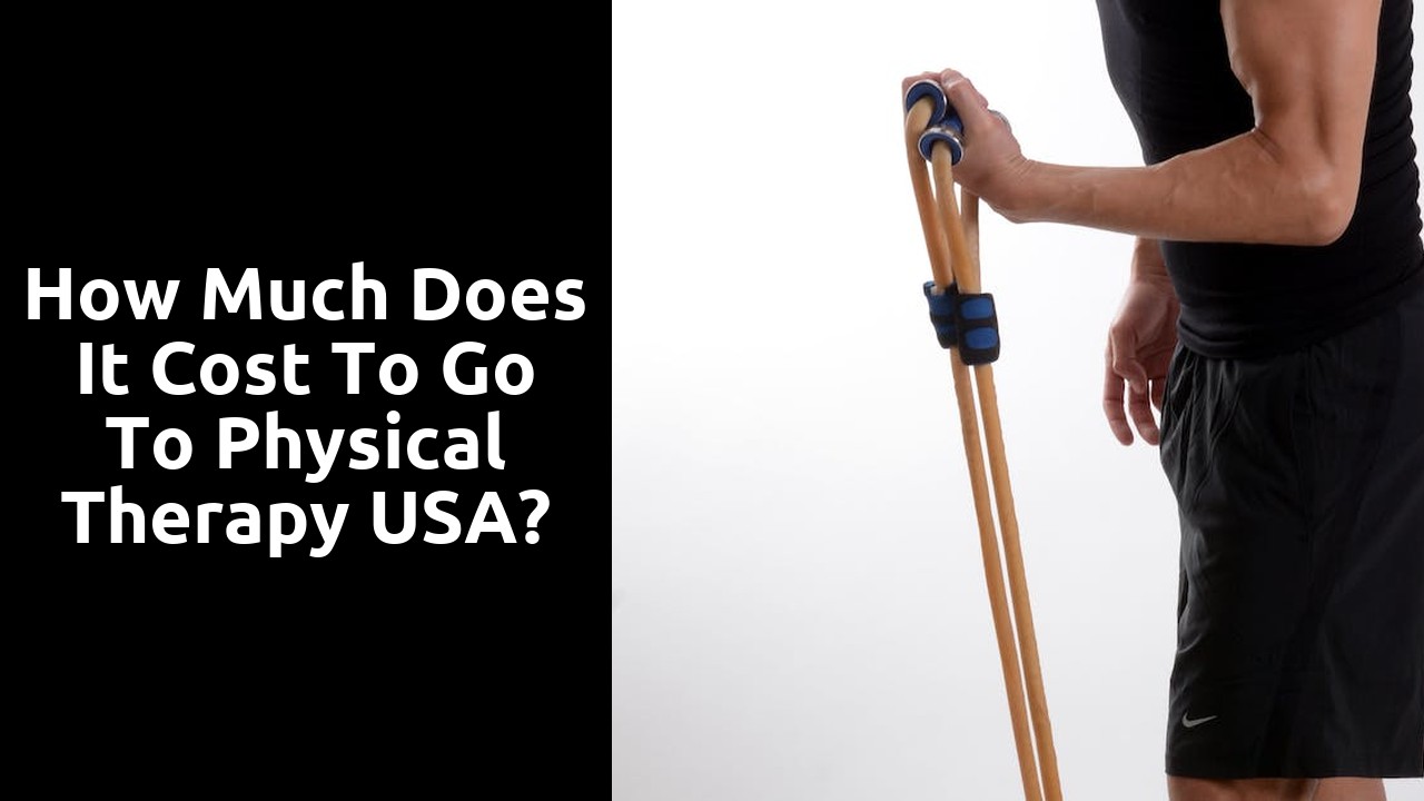 How much does it cost to go to physical therapy USA?